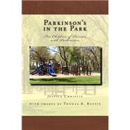 Parkinsons in the Park by Christie, Jessica; Ruffin, Thomas R., 9781497457461