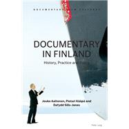 Finnish Documentary Culture by Sills-jones, Dafydd; Aaltonen, Jouko; Kaapa, Pietari, 9781787077461
