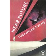 Near Future by Suzannah Evans, 9781911027461