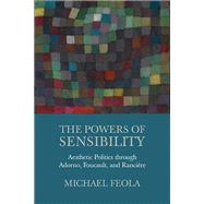 The Powers of Sensibility by Feola, Michael, 9780810137462