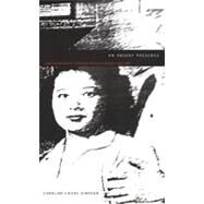 An Absent Presence by Simpson, Caroline Chung; Pease, Donald E., 9780822327462