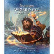 Wizard Eye by McCullough, Joseph A.; Burmak, Dmitry; Burmak, Kate, 9781472837462