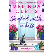 Sealed with a Kiss by Melinda Curtis, 9781538717462