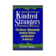 Kindred Strangers by Vogel, David, 9780691027463