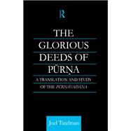 The Glorious Deeds of Purna by Joel Tatelman, 9781315027463