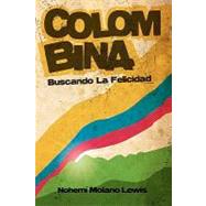 Colombina/ Columbine by Lewis, Nohemi Molano, 9781419697463