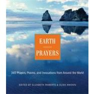 Earth Prayers by Roberts, Elizabeth, 9780062507464