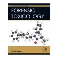 Forensic Toxicology by Houck, Max M., 9780128007464