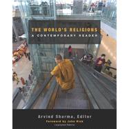 The World's Religions: A Contemporary Reader by Sharma, Arvind, 9780800697464