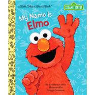 My Name Is Elmo by Allen, Constance; Swanson, Maggie, 9781101937464