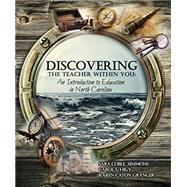 Discovering the Teacher Within You by Simmons, Sara Coble; Higy, Carol L.; Granger, Karen Caton, 9781465297464