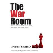 The War Room by Kinsella, Warren, 9781550027464
