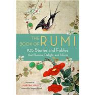 The Book of Rumi by Rumi; Maryam, Mafi; Farzad, Narguess, 9781571747464