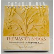 The Master Speaks Inspired Sayings of Sri Swami Rama: A Perpetual Calendar by Rama, Swami, 9788188157464