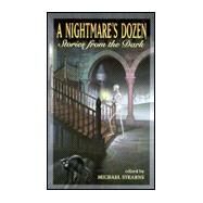 Nightmare's Dozen : Stories from the Dark by STEARNS, MICHAEL, 9780440227465