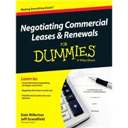 Negotiating Commercial Leases & Renewals For Dummies by Willerton, Dale; Grandfield, Jeff, 9781118477465