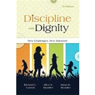 Discipline With Dignity: New Challenges, New Solutions by Curwin, Richard L.; Mendler, Allen N.; Mendler, Brian D., 9781416607465
