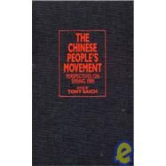 The Chinese People's Movement: Perspectives on Spring, 1989: Perspectives on Spring, 1989 by Saich,Tony, 9780873327466