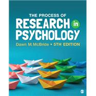 The Process of Research in Psychology by Dawn M. Mcbride, 9781071847466