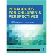 Pedagogies for Children's Perspectives by Kocher; Laurie L. M., 9781138577466