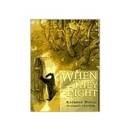 When They Fight by White, Kathryn; Wright, Cliff; Wright, Cliff, 9781890817466