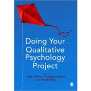 Doing Your Qualitative Psychology Project by Cath Sullivan, 9780857027467