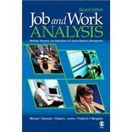 Job and Work Analysis : Methods, Research, and Applications for Human Resource Management by Michael T. Brannick, 9781412937467