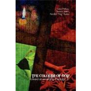 The Colours of God by Peters, Randall; Phillips, Dave; Quentin Steen, 9781436317467