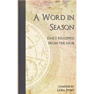 A Word in Season by Peters, Linda L., 9781481007467