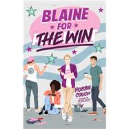 Blaine for the Win by Couch, Robbie, 9781534497467
