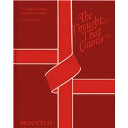 The Thought that Counts A Guide to Gifting for Every Occasion by Gachot, Christine; Goodman, Wendy; Urbanke, David, 9781580937467