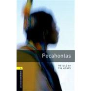 Oxford Bookworms Library:  Pocahontas Level 1: 400-Word Vocabulary by Vicary, Tim, 9780194237468