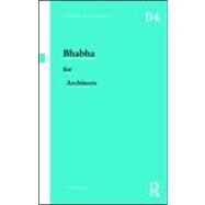 Bhabha for Architects by Hernandez; Felipe, 9780415477468