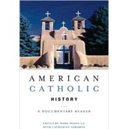 American Catholic History by Massa, Mark, 9780814757468