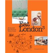 Eat London by Sir Terence Conran; Peter Prescott, 9781840917468