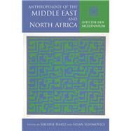 Anthropology of the Middle East and North Africa by Hafez, Sherine; Slyomovics, Susan, 9780253007469