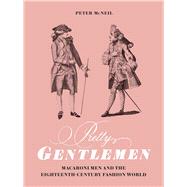 Pretty Gentlemen by McNeil, Peter, 9780300217469