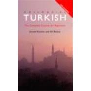 Colloquial Turkish: The Complete Course for Beginners by Backus,Ad, 9780415157469