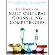 Handbook of Multicultural Counseling Competencies by Erickson Cornish, Jennifer A.; Schreier, Barry A.; Nadkarni, Lavita I.; Metzger, Lynett Henderson; Rodolfa, Emil R., 9780470437469