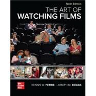 The Art of Watching Films [Rental Edition] by PETRIE, 9781260837469