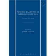 Finnish Yearbook of International Law, Volume 24, 2014 Volume 24, 2014 by Tiittala, Tuomas, 9781849467469