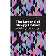 The Legend of Sleepy Hollow by Washington Irving, 9781513267470