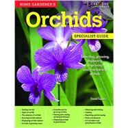 Home Gardener's Orchids by Squire, David, 9781580117470
