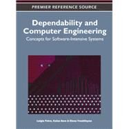 Dependability and Computer Engineering by Petre, Luigia; Sere, Kaisa; Troubitsyna, Elena, 9781609607470