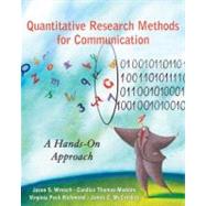 Quantitative Research Methods for Communication A Hands-On Approach by Wrench, Jason S.; Thomas-Maddox, Candice; Richmond, Virginia Peck; McCroskey, James C., 9780195337471