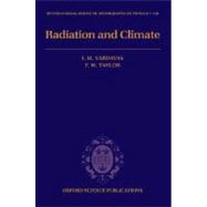 Radiation and Climate by Vardavas, Ilias; Taylor, Frederic, 9780199227471