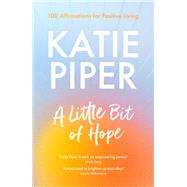 A Little Bit of Hope by Katie Piper, 9780281087471