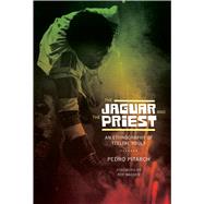 The Jaguar and the Priest by Pitarch, Pedro; Wagner, Roy, 9780292737471