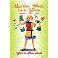 Spider Webs and Glue by Marshall, Gloria, 9781436347471