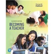 Becoming a Teacher Plus Revel -- Access Card Package by Parkay, Forrest W., 9780135167472